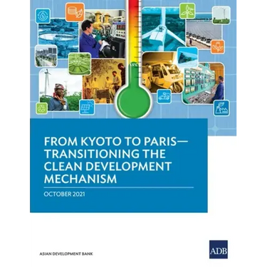 From Kyoto to Paris: Transitioning the Clean Development Mechanism