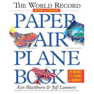 The World Record Paper Airplane Book
