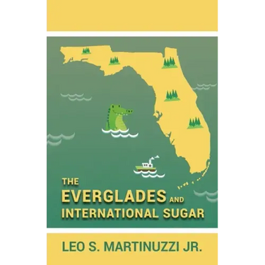The Everglades and International Sugar