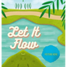 Let It Flow
