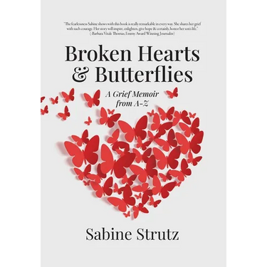 Broken Hearts & Butterflies: A Grief Memoir from A-Z