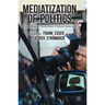 Mediatization of Politics: Understanding the Transformation of Western Democracies