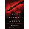 The Falcon's Arrow: The Book of Seljuk