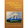 Living and Working in Japan: A Personal Account