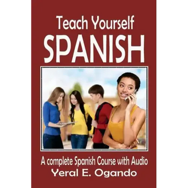 Teach Yourself Spanish: A complete Spanish course with Audio