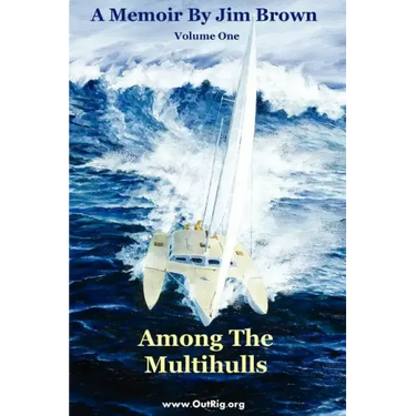 Among The Multihulls: Volume One