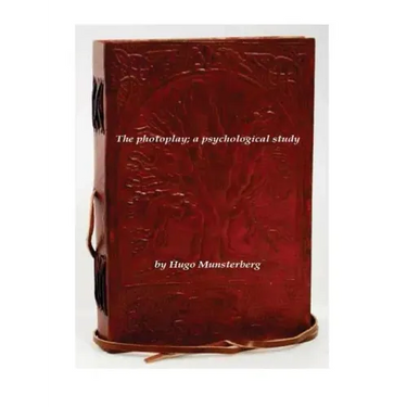 The photoplay; a psychological study