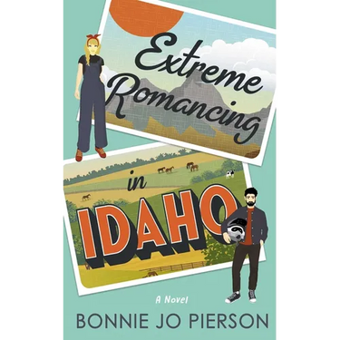 Extreme Romancing in Idaho