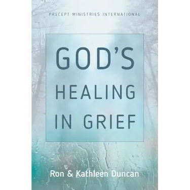 God's Healing in Grief (Revised Edition)