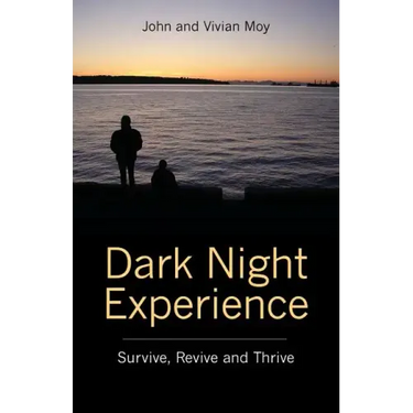 Dark Night Experience: Survive, Revive and Thrive