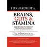 Turnarounds: Brains, Guts & Stamina