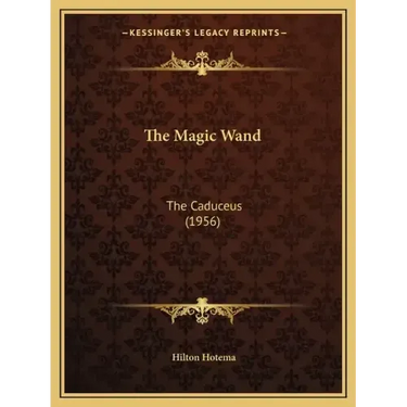The Magic Wand: The Caduceus (1956)