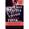 100 Richest Quotes That Will Change the Way You Think: Looking at the Revoling Minds of the Rich $$$$
