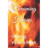 Becoming Heroes: Growing