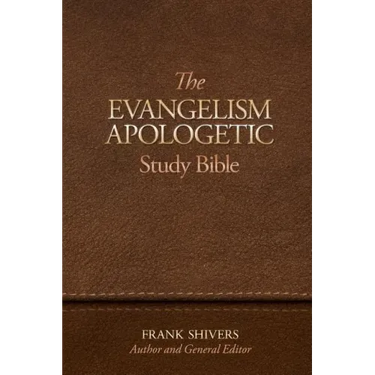The Evangelism-Apologetic Study Bible