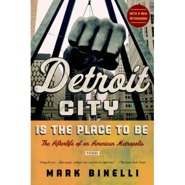 Detroit City Is the Place to Be