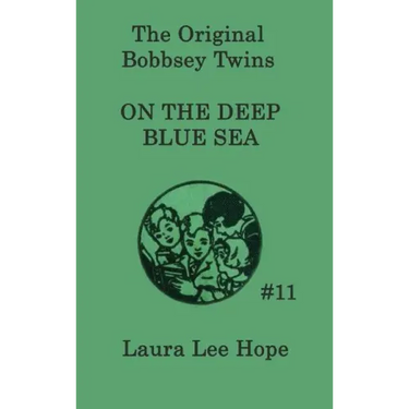 The Bobbsey Twins on the Deep Blue Sea