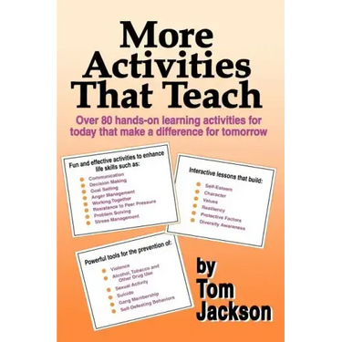 More Activities That Teach: Over 800 hands-on learning activities for today that make a difference for tomorrow