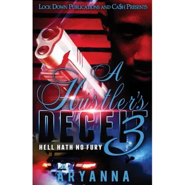 A Hustler's Deceit 3: Hell Hath No Fury