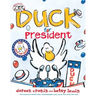 Duck for President
