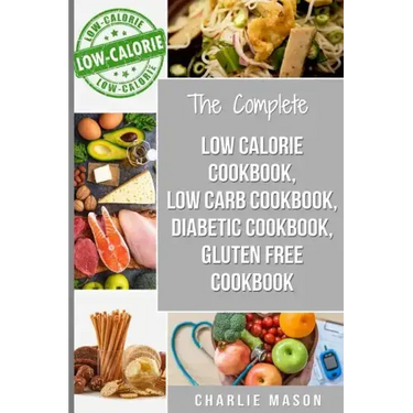 Diabetic Recipe Books, Low Calorie Recipes, Low Carb Recipes, Gluten Free Cookbooks: diabetic cookbook type 2 low calorie cookbook low carb recipe boo