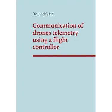 Communication of drones telemetry using a flight controller