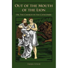 Out of the Mouth of the Lion: Or, The Church in the Catacombs
