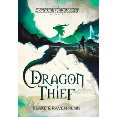 The Skystone Chronicles Book 1: Dragon Thief