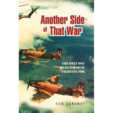 Another Side of That War: The Only One Really Worth Fighting for