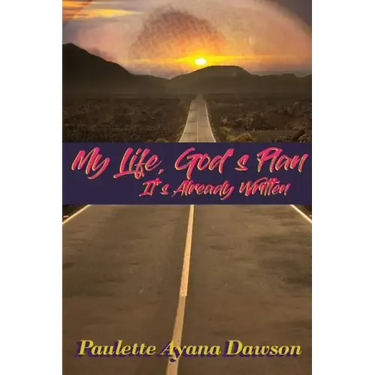 My Life, God's Plan: It's Already Written