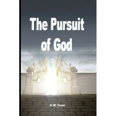 The Pursuit of God
