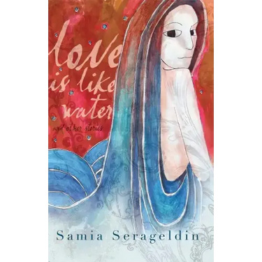 Love Is Like Water and Other Stories