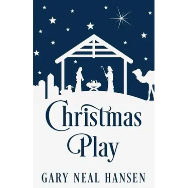 Christmas Play: The Story of the Coming of Jesus, for Production in Churches, Using the Text of the English Standard Version of the Bible