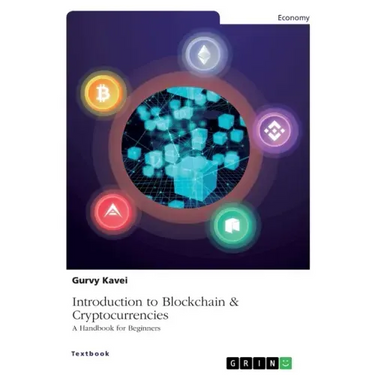 Introduction To Blockchain & Cryptocurrencies: A Handbook For Beginners
