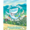 We Are One Under the Sun