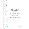 Minimalist 12-Month Undated Planner and Agenda: Daily, Weekly, Monthly Agenda and To-Do lists