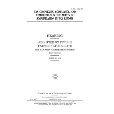 Tax complexity, compliance, and administration: the merits of simplification in tax reform