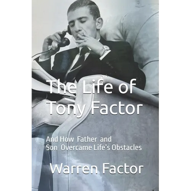 The Life of Tony Factor: Overcoming Life's Obstacles