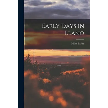 Early Days in Llano