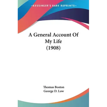 A General Account of My Life (1908)