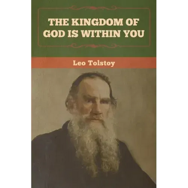 The Kingdom of God Is Within You