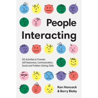 People Interacting: 150 Activities to Promote Self Awareness, Communication, Social and Problem-Solving Skills