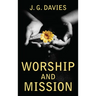 Worship and Mission