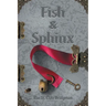 Fish & Sphinx