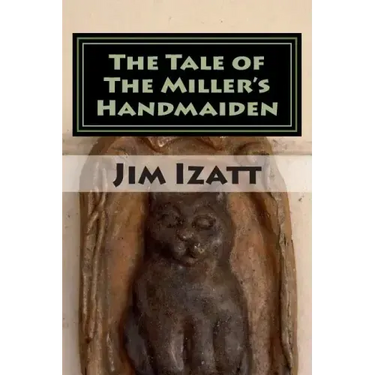 The Tale of The Miller's Handmaiden