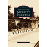 Traveling the Merritt Parkway