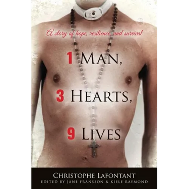 1 Man, 3 Hearts, 9 Lives: A story of hope, resilience, and survival