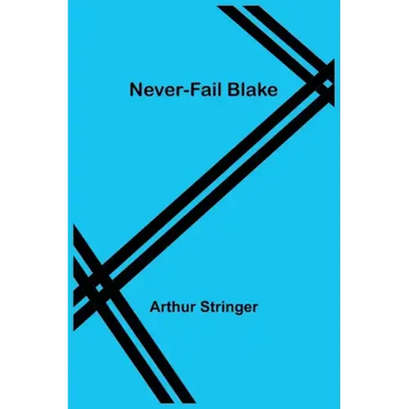Never-Fail Blake