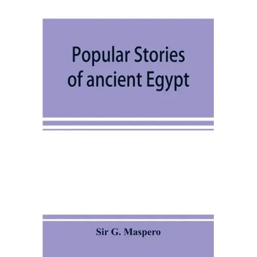 Popular stories of ancient Egypt