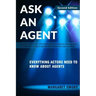 Ask An Agent: Everything Actors Need To Know About Agents